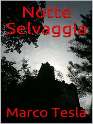 cover image of Notte Selvaggia